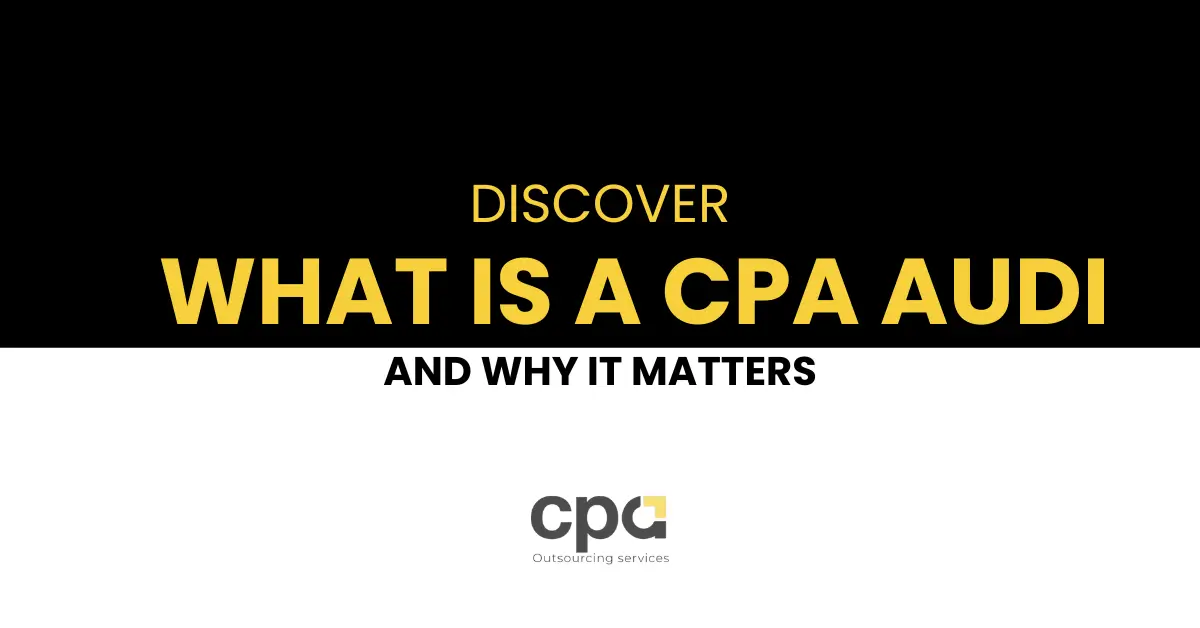 What Is a CPA Audi