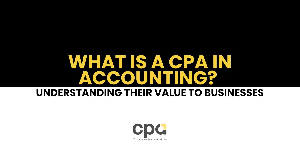 What is a CPA in Accounting