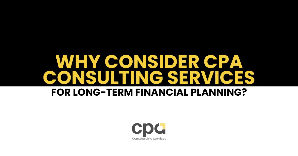 Why Consider CPA Consulting Services